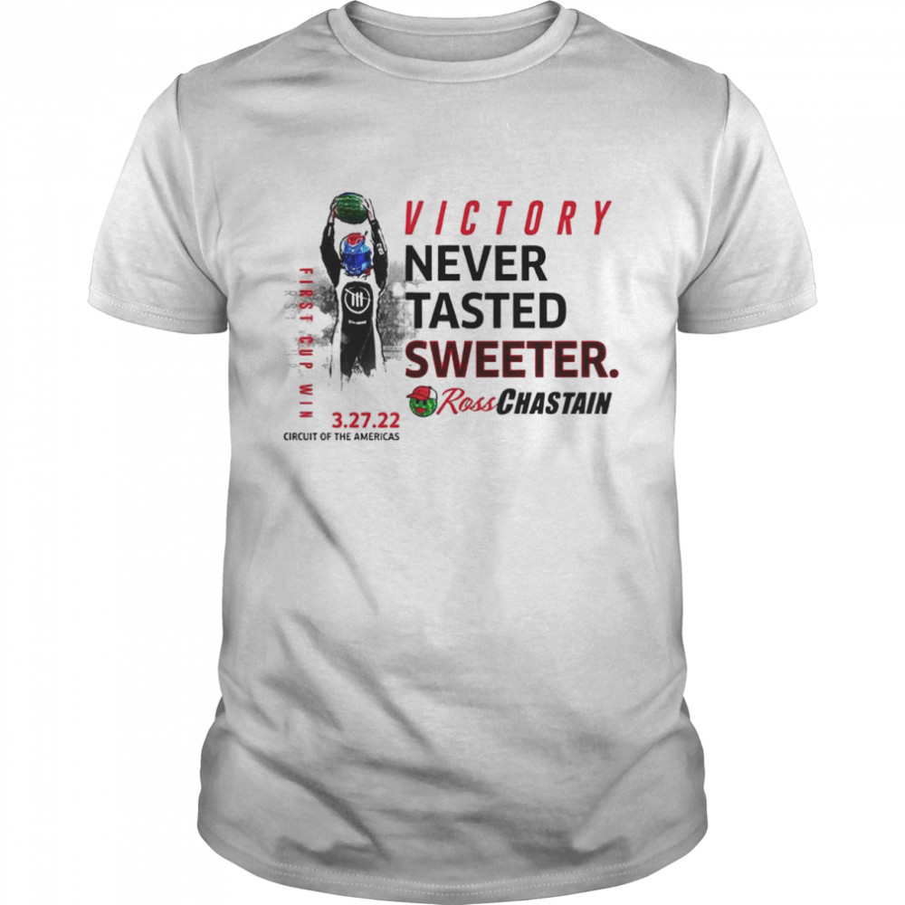 Ross Chastain COTA Win Victory never tasted sweeter shirt