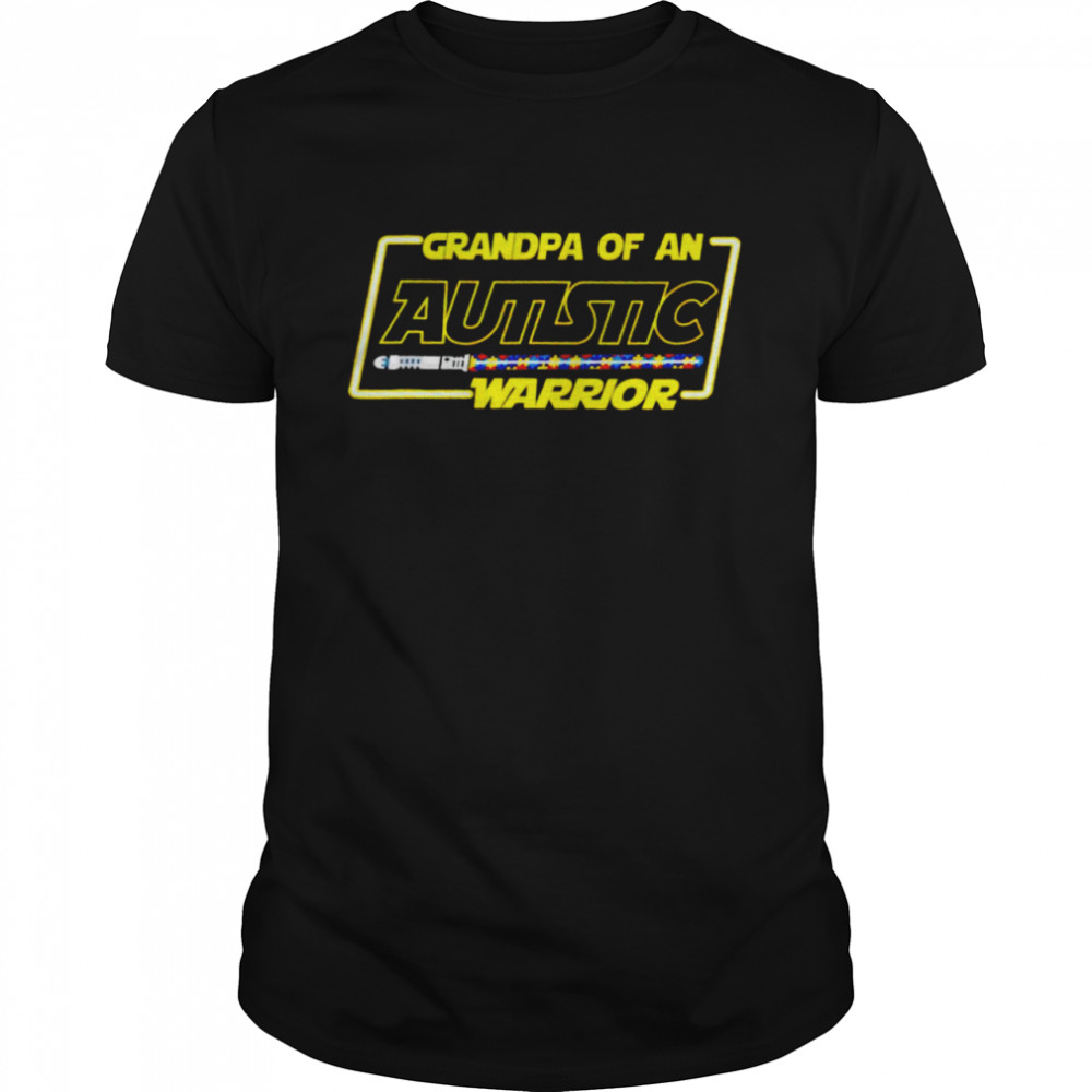 Grandpa of an autistic warrior Star Wars Autism shirt