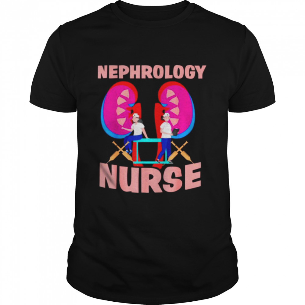 Nephrology Nurse Renal Dialysis Nursing RN T-shirt