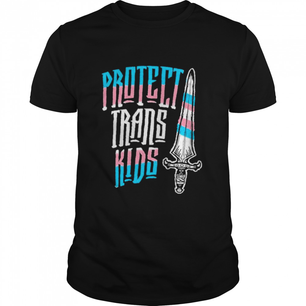 Protect trans kids shirt