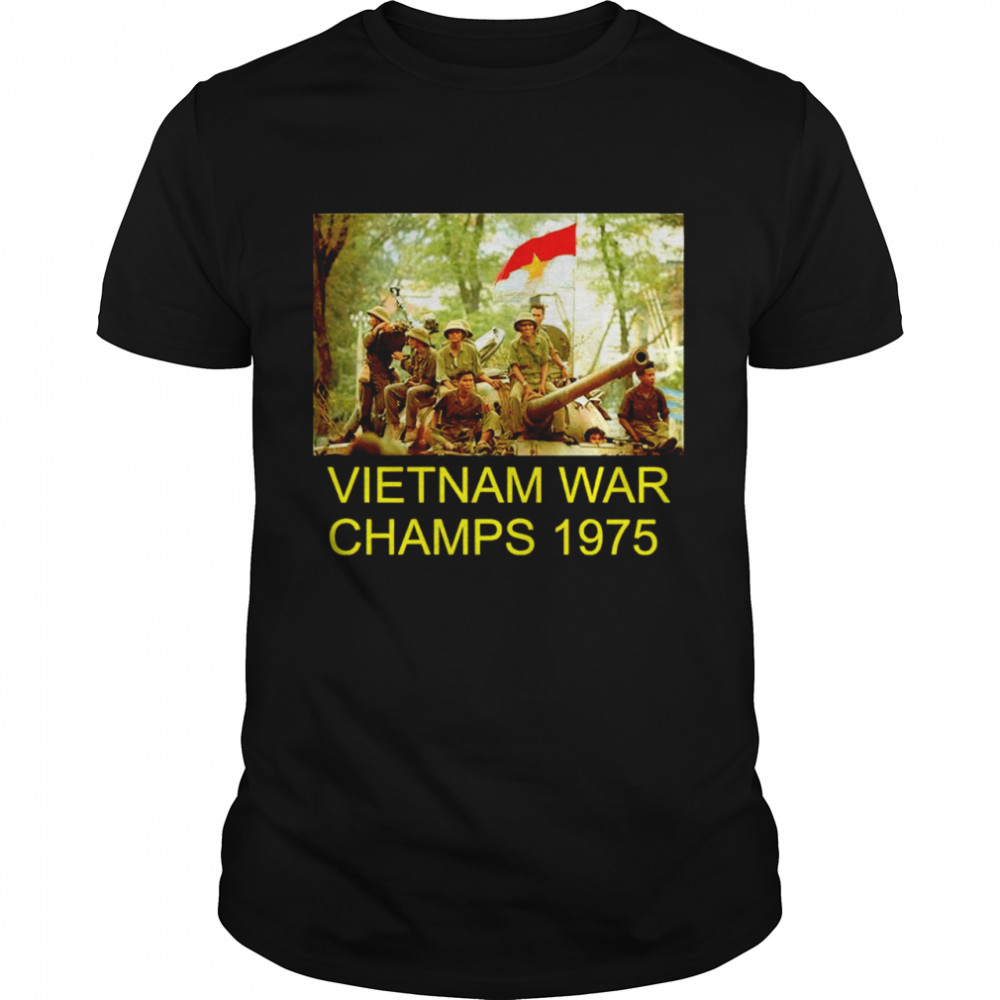 Vietnam War Champs 1975 shirt