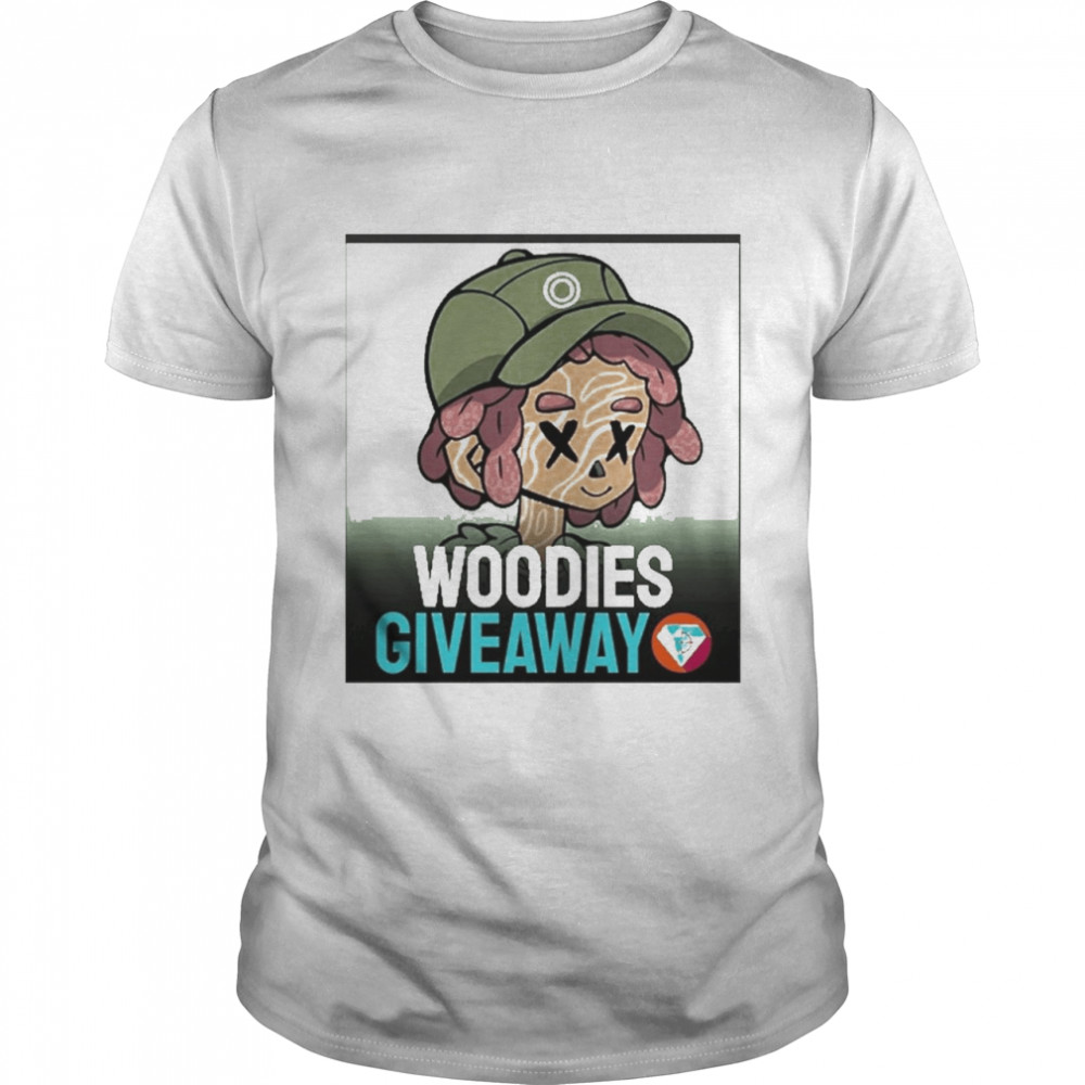 Woodies Giveaway Shirt