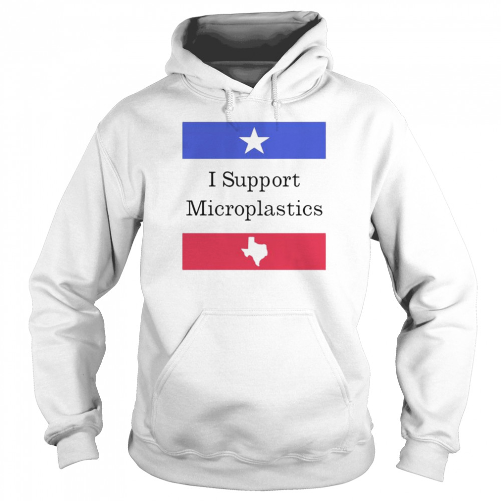 Beto Wear I Support Microplastics shirt Unisex Hoodie