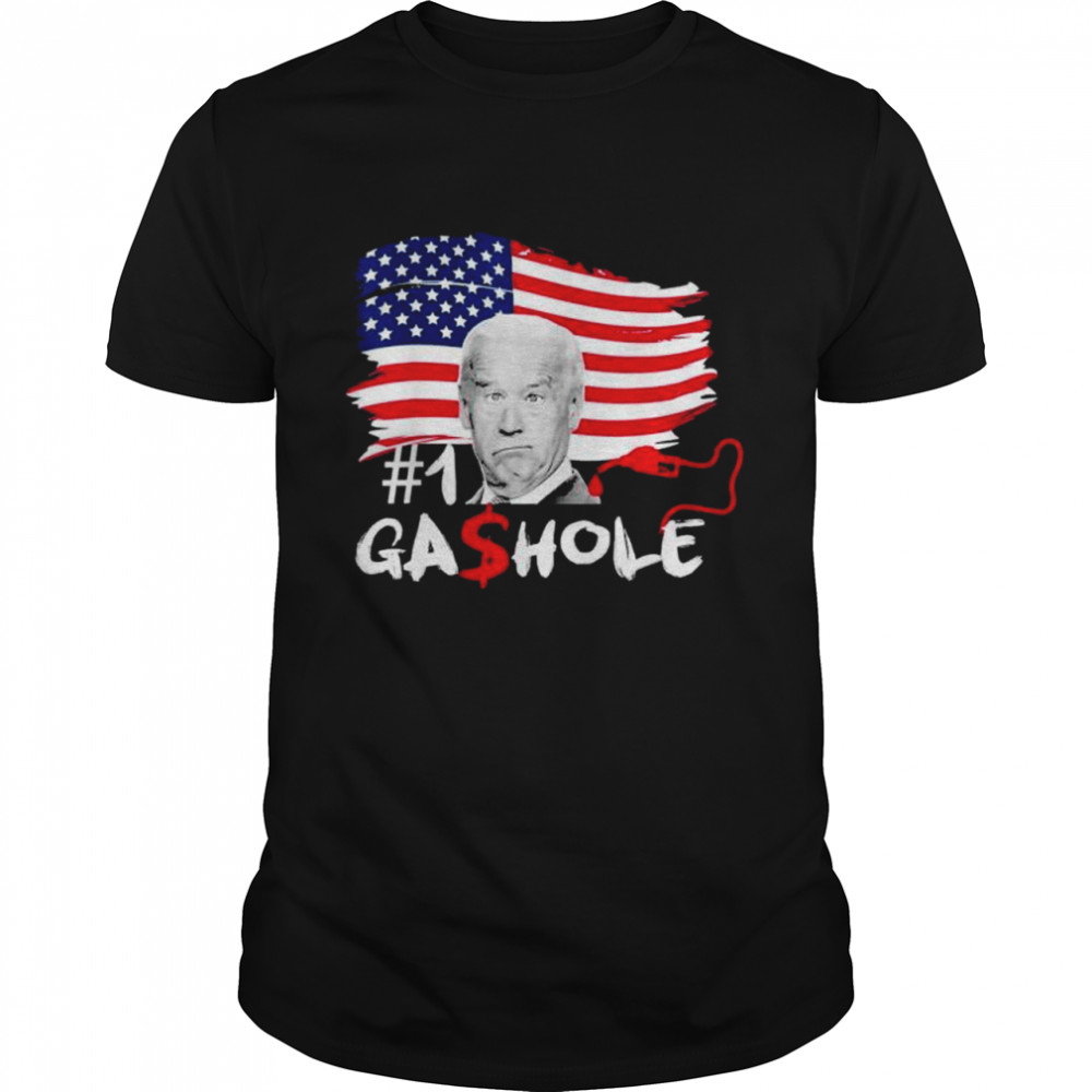 Gashole Biden gas prices I did that Joe Biden shirt