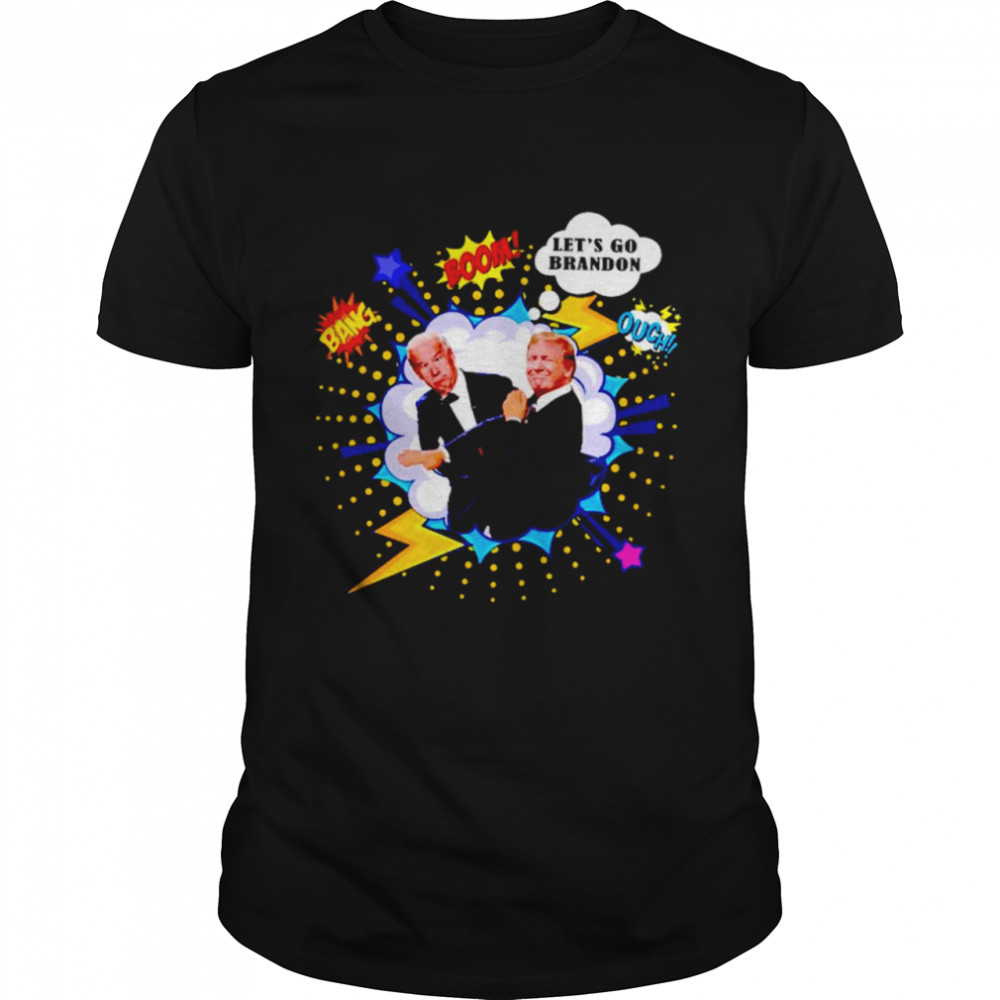 Trump slap Biden bang boom let’s go Brandon shirt