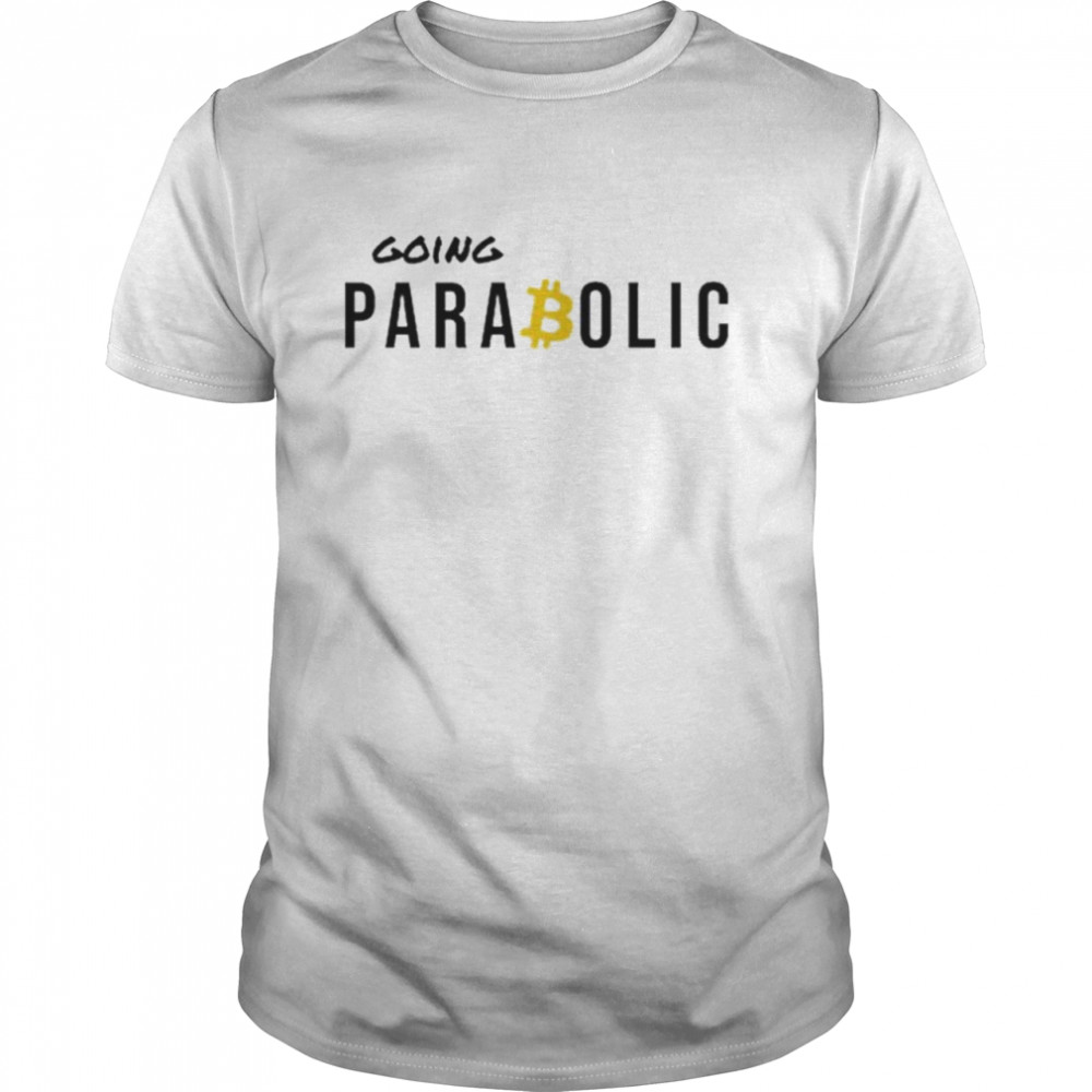 Going Parabolic Bitcoin T-shirt