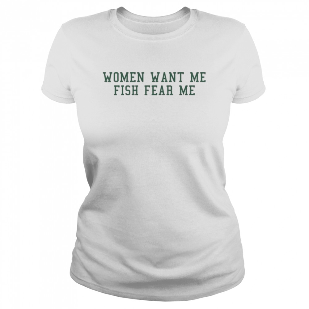 Fish Want Me Women Fear Me Cataleya T- Classic Women's T-shirt