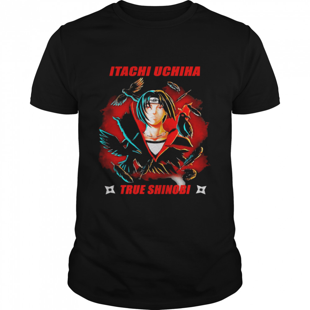 Itachi Uchiha True Shinobi  Classic Men's T-shirt
