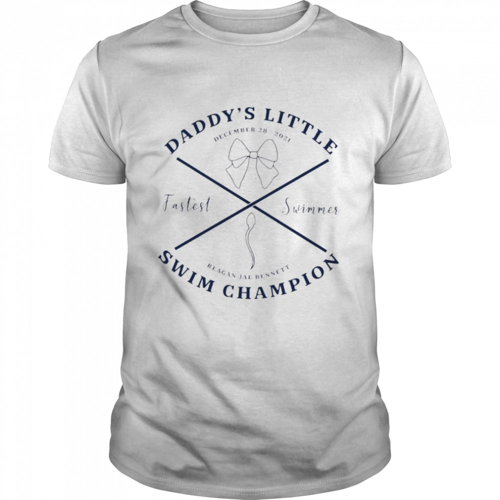 Daddy’s little swim champion shirt