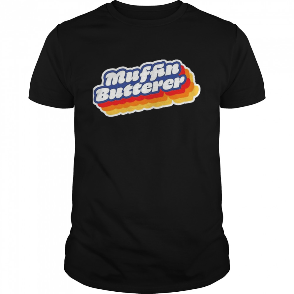 Wet Leg Muffin Butterer T-Shirt