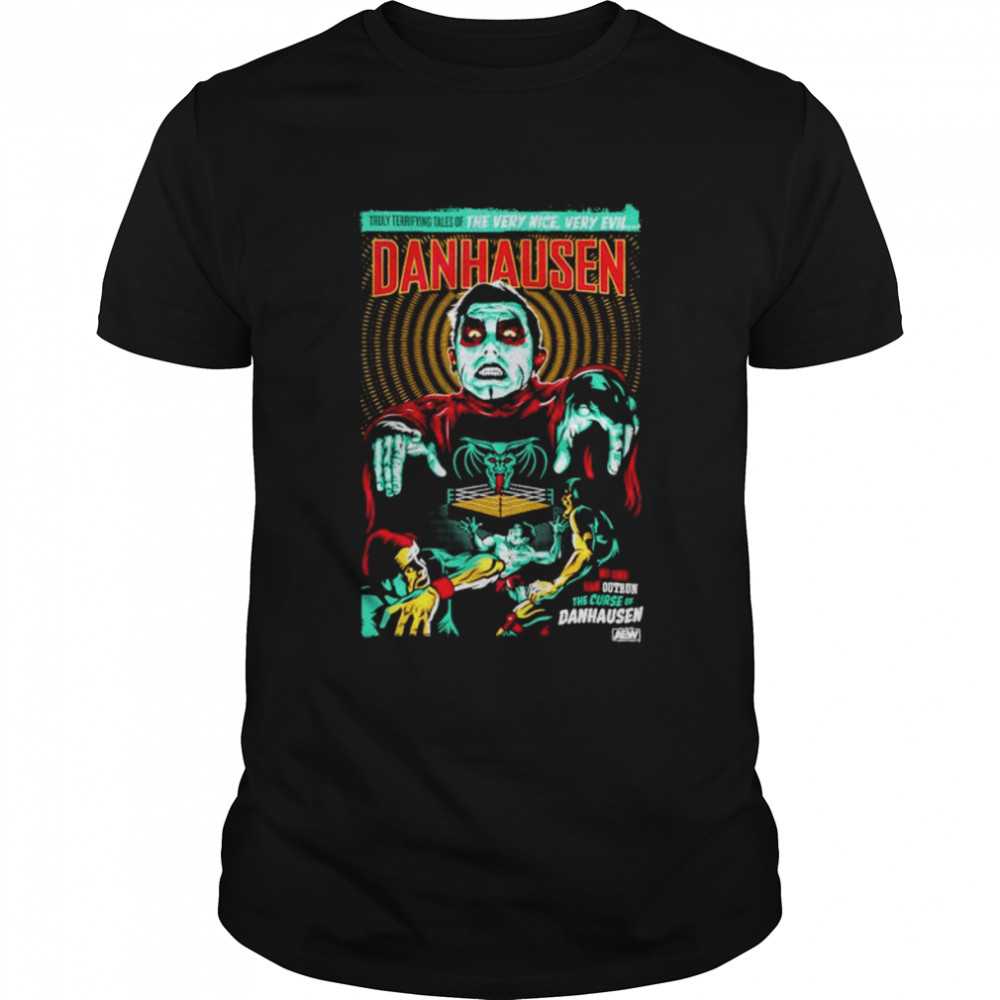 Danhausen The Curse of Danhausen shirt