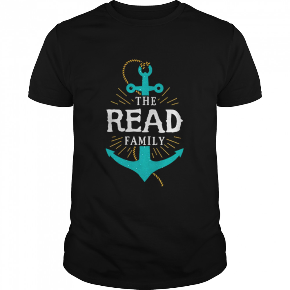 The Read Family Anchor Last Name Surname Reunion Shirt