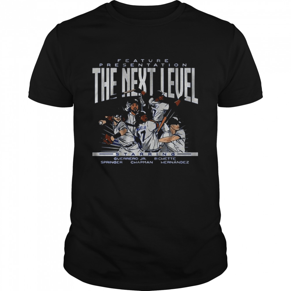 Toronto the next level shirt