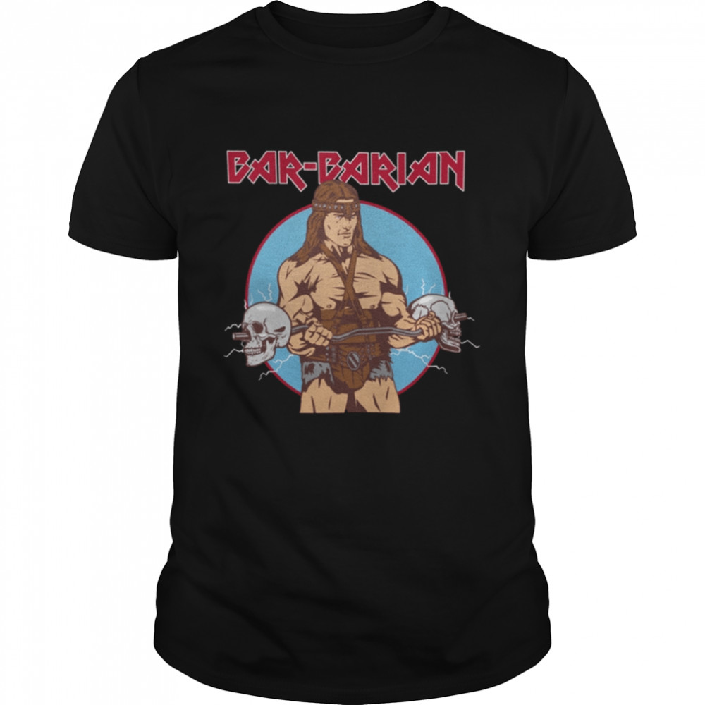 Barbarian shirt