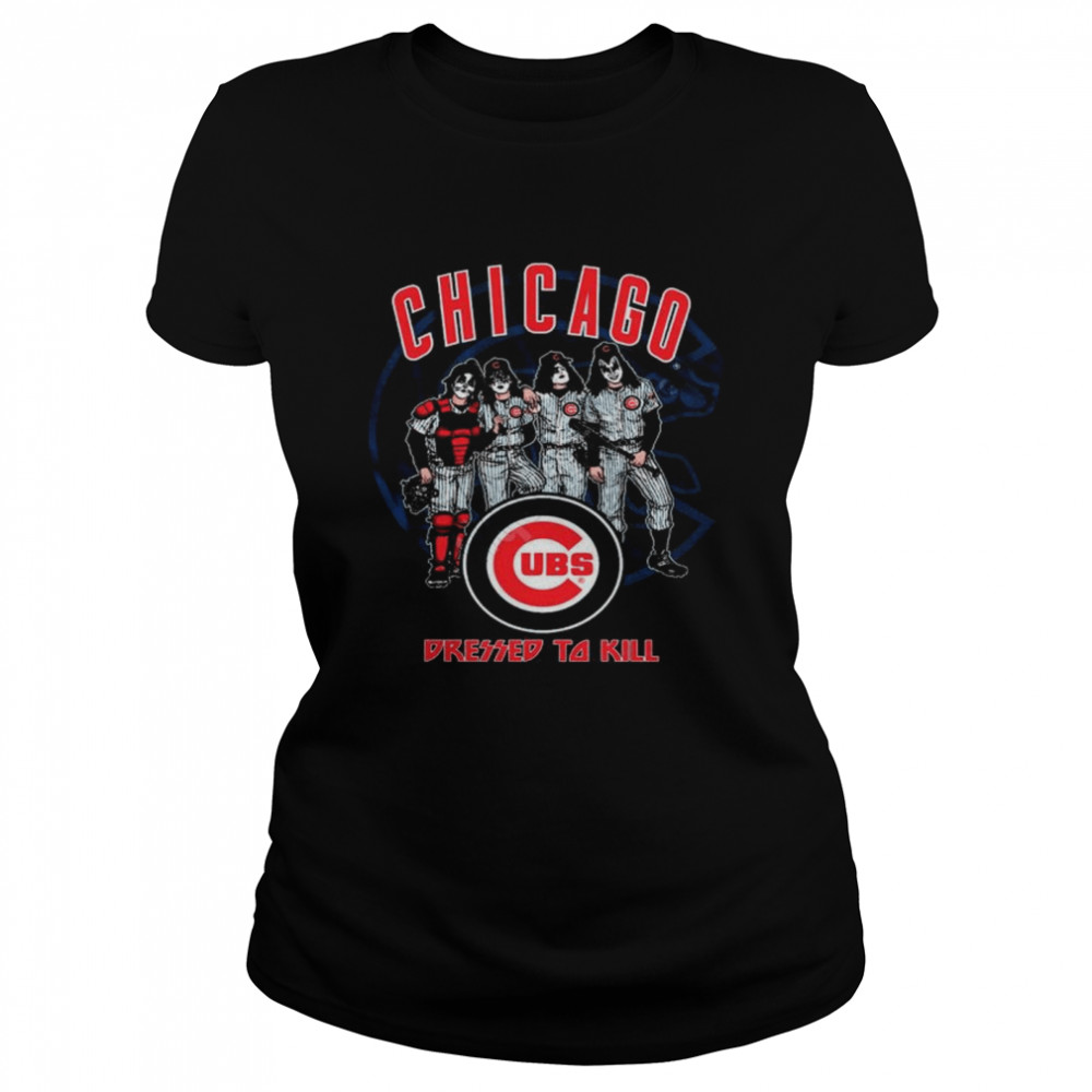 Chicago Cubs Dressed To Kill shirt Classic Women's T-shirt