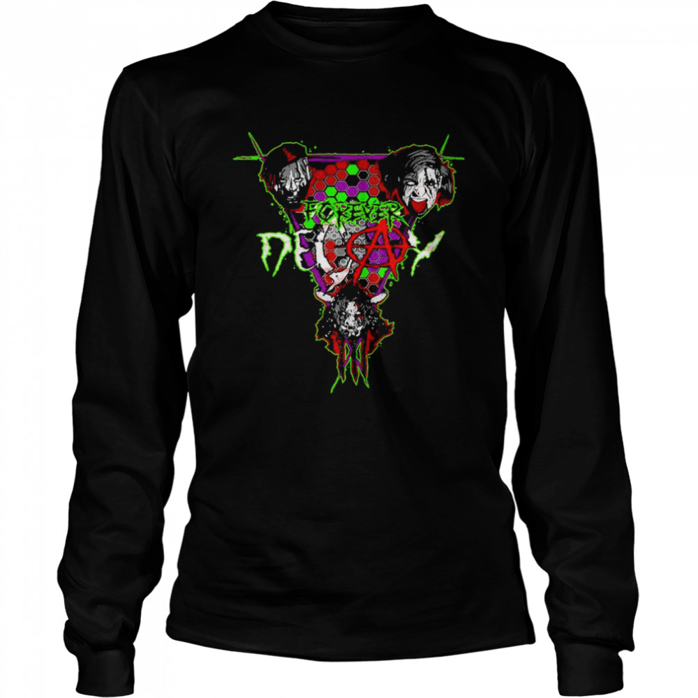 Crazzy Steve Forever Decay shirt Long Sleeved T-shirt