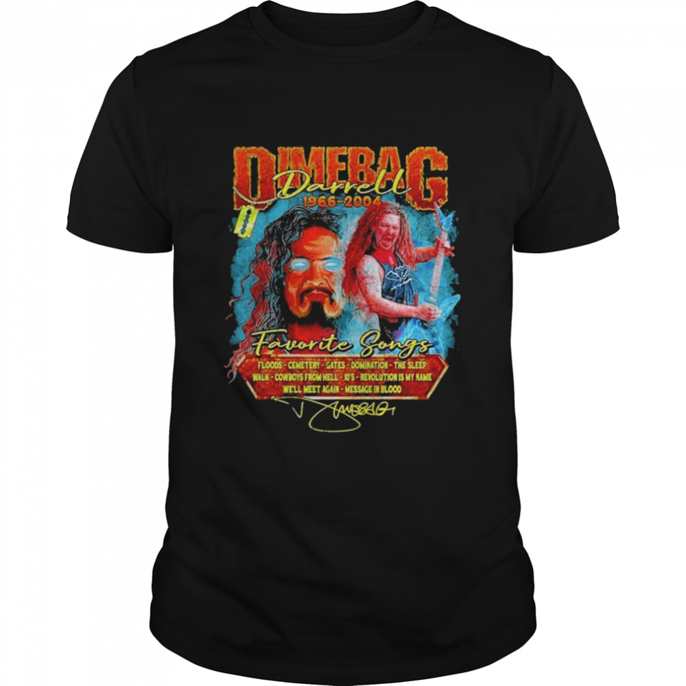 Dimebag darrell 1966 2004 favorite songs shirt