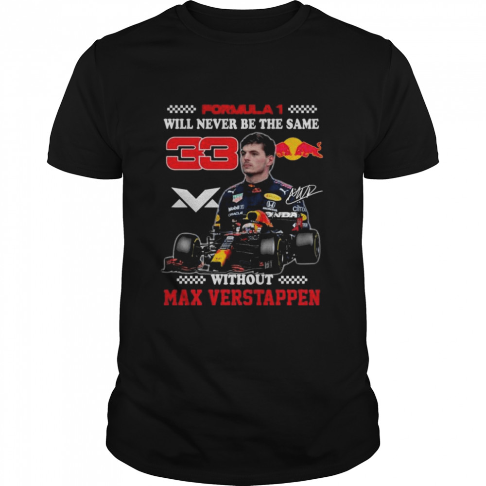 Formula 1 will never be the same without Max Verstappen signature shirt