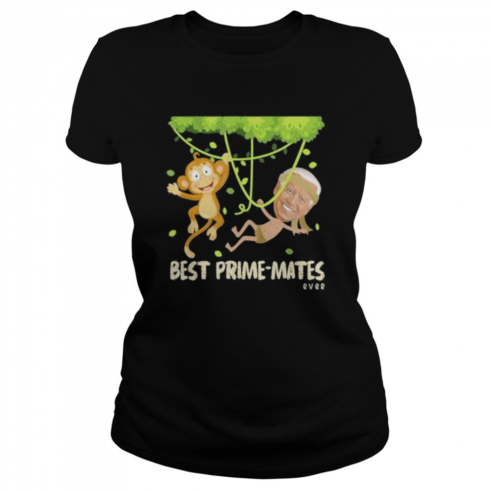 Joe Biden best primemates ever silly pun shirt Classic Women's T-shirt