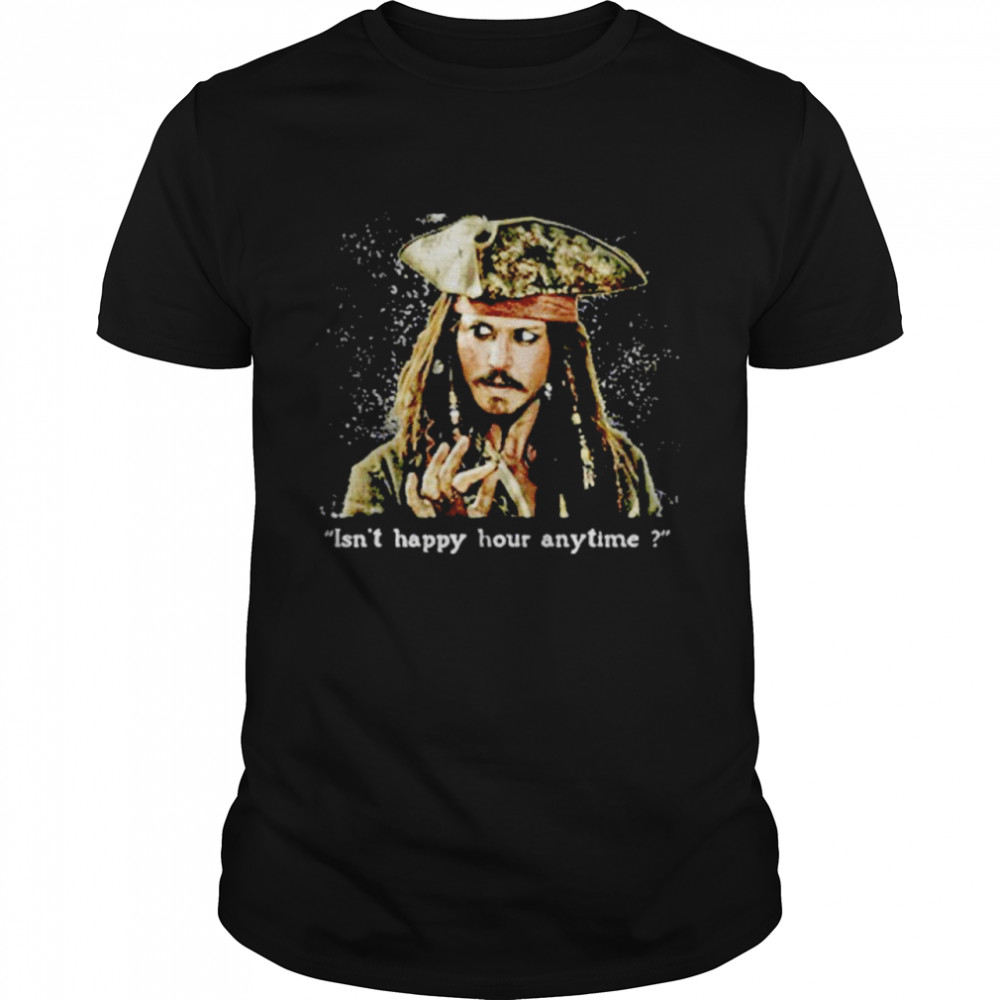 Johnny Depp isn’t happy hour anytime shirt