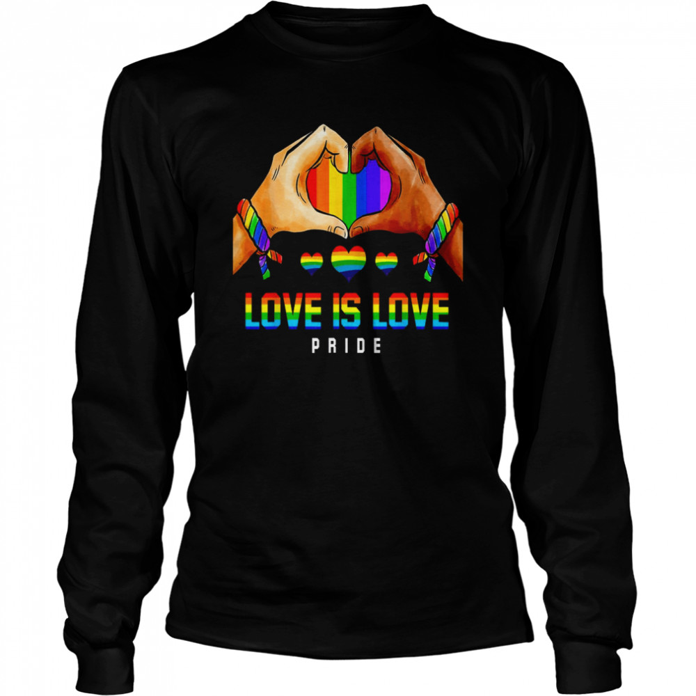 Love Is Love Pride Lgbt  Rainbow Flag Color  Long Sleeved T-shirt