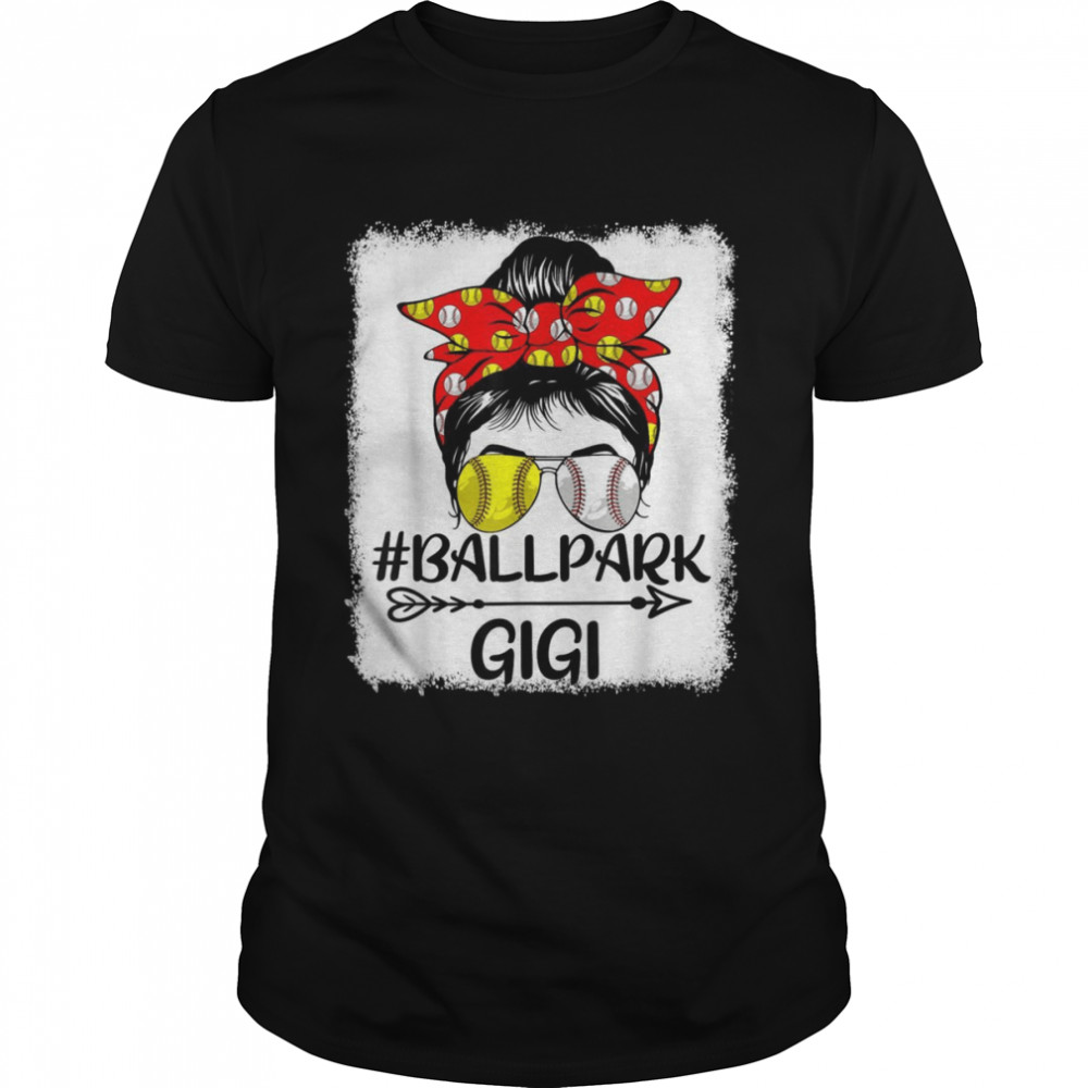 Messy Bun Hair BallPark Gigi Softball Baseball Mother’s Day Shirt