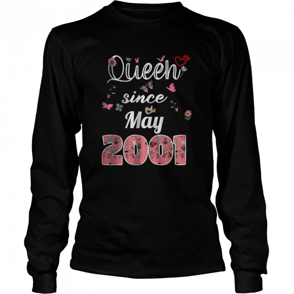 Queen since May 2001 flowers 2001 May Birthday T- Long Sleeved T-shirt