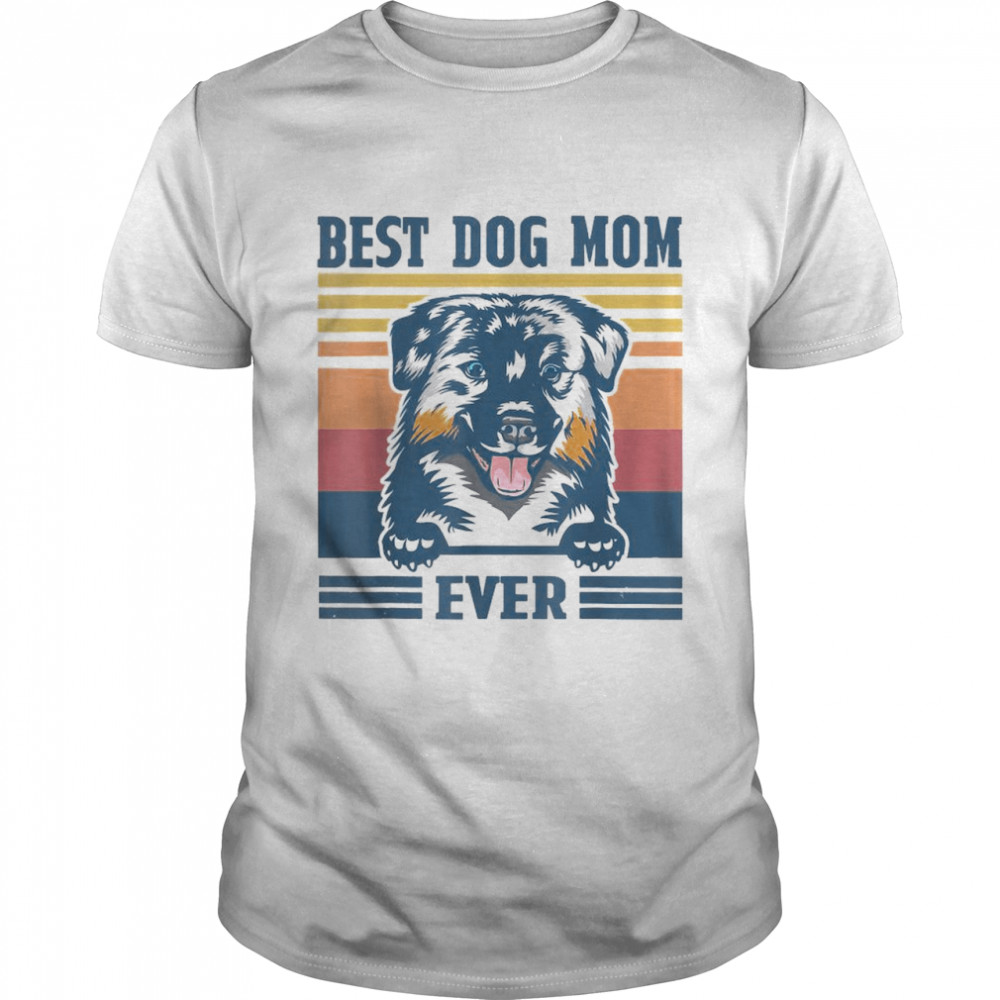 Best Australian Shepherd Mom Ever Dog Mom Mother’s Day T-Shirt
