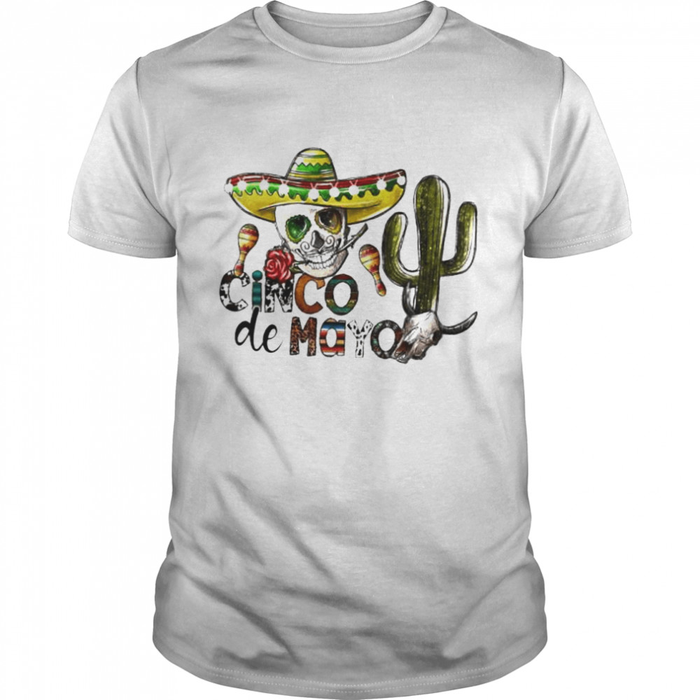 Cinco de mayo fiesta 5 de mayo Mexico shirt