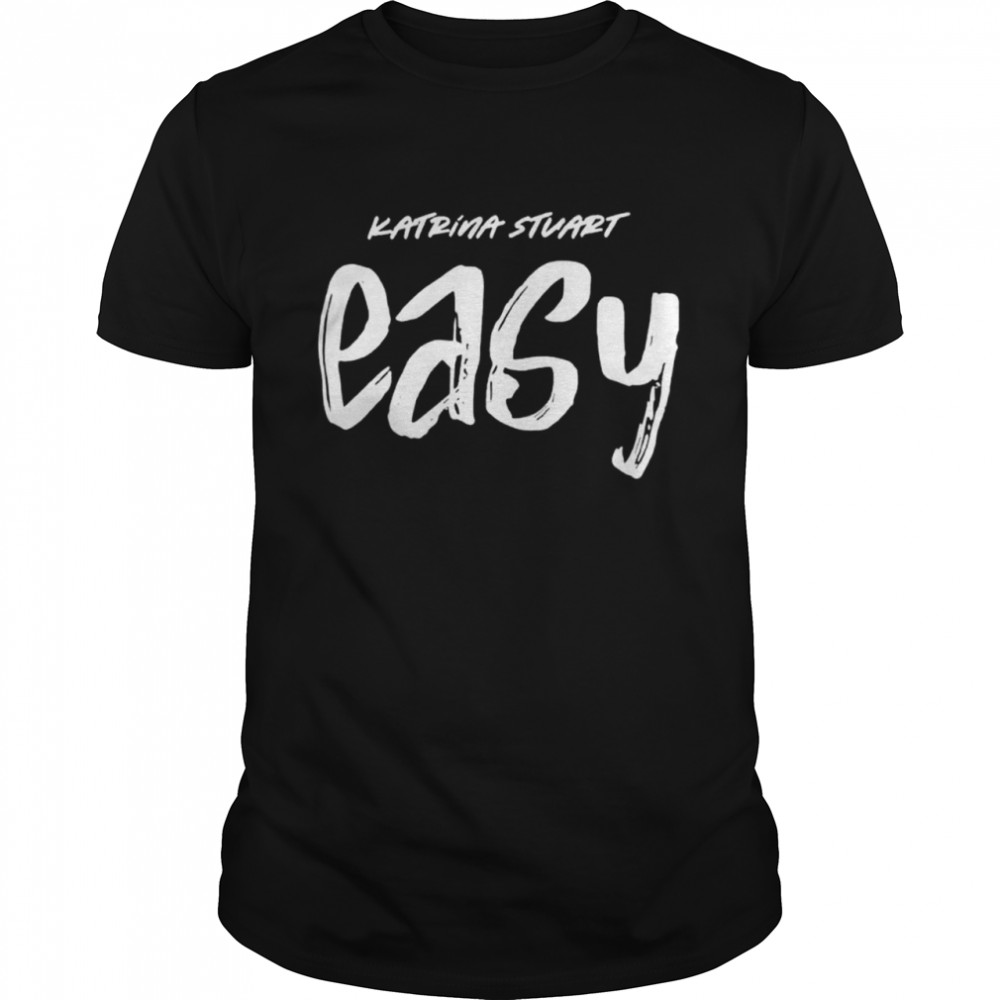 Katrina stuart easy shirt