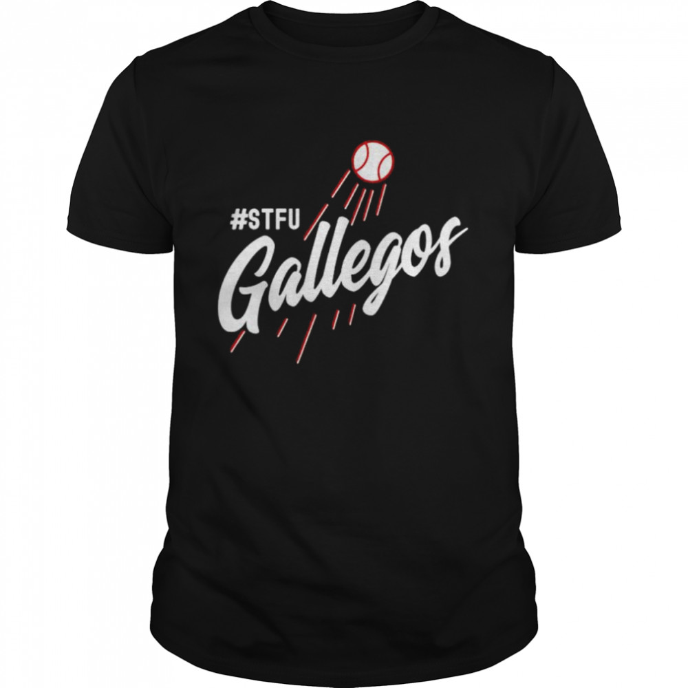 Stfu Gallegos Los Angeles Dodgers shirt