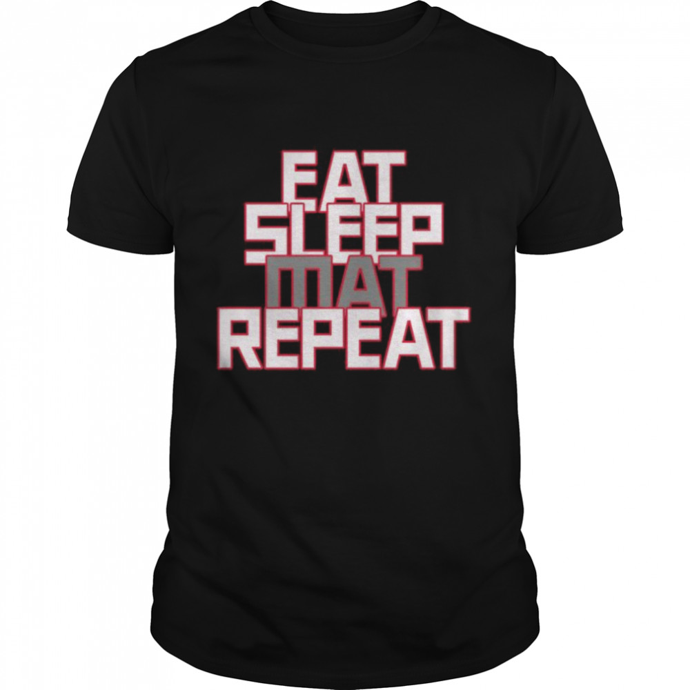 Eat Sleep Mat Repeat Fighter Spruch Shirt