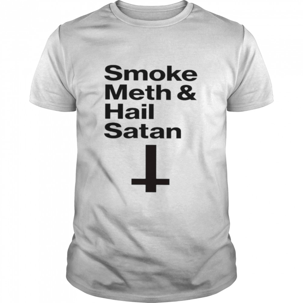 Smoke Meth Hail Satan White Shirt