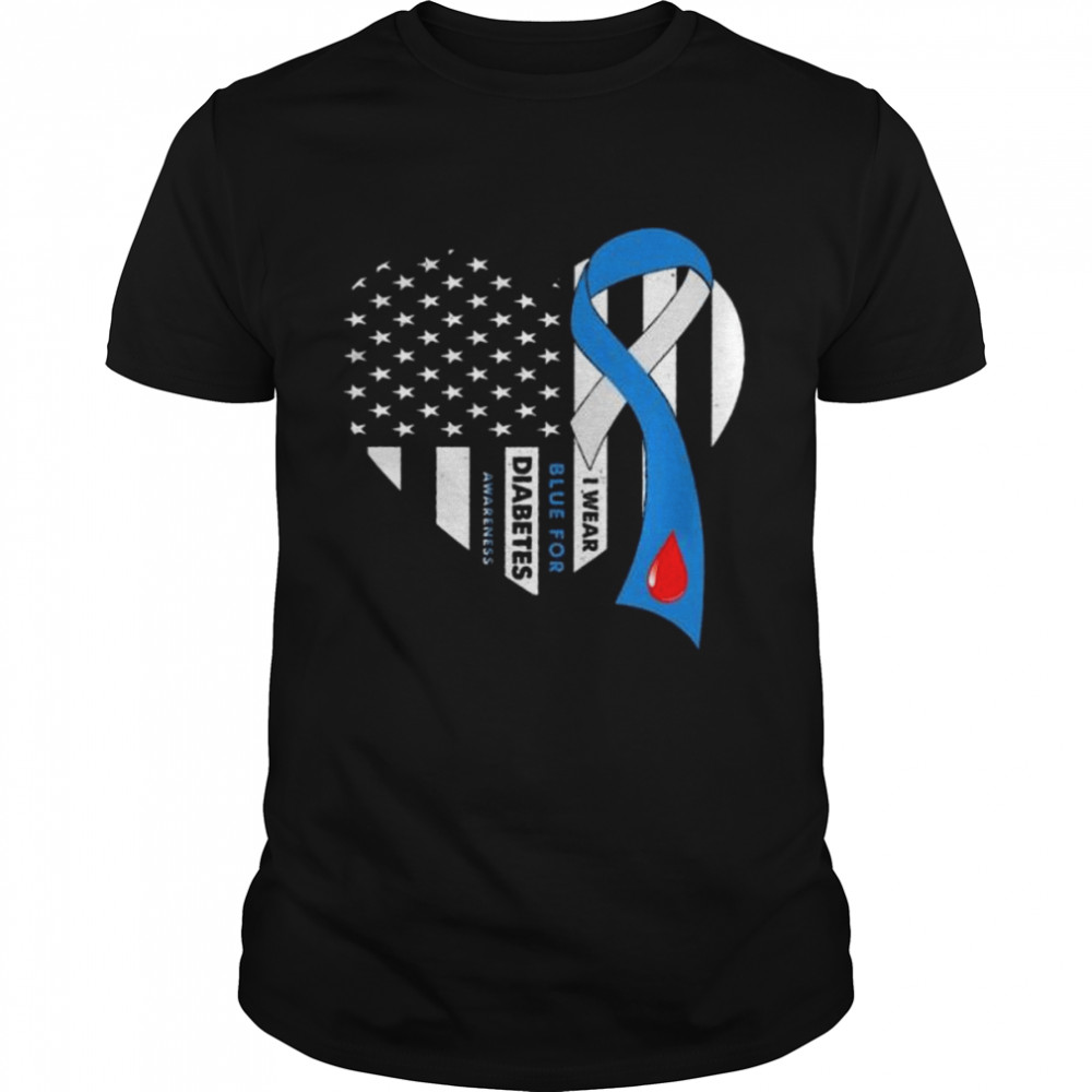 I wear blue for Diabetes Awareness Heart shirt