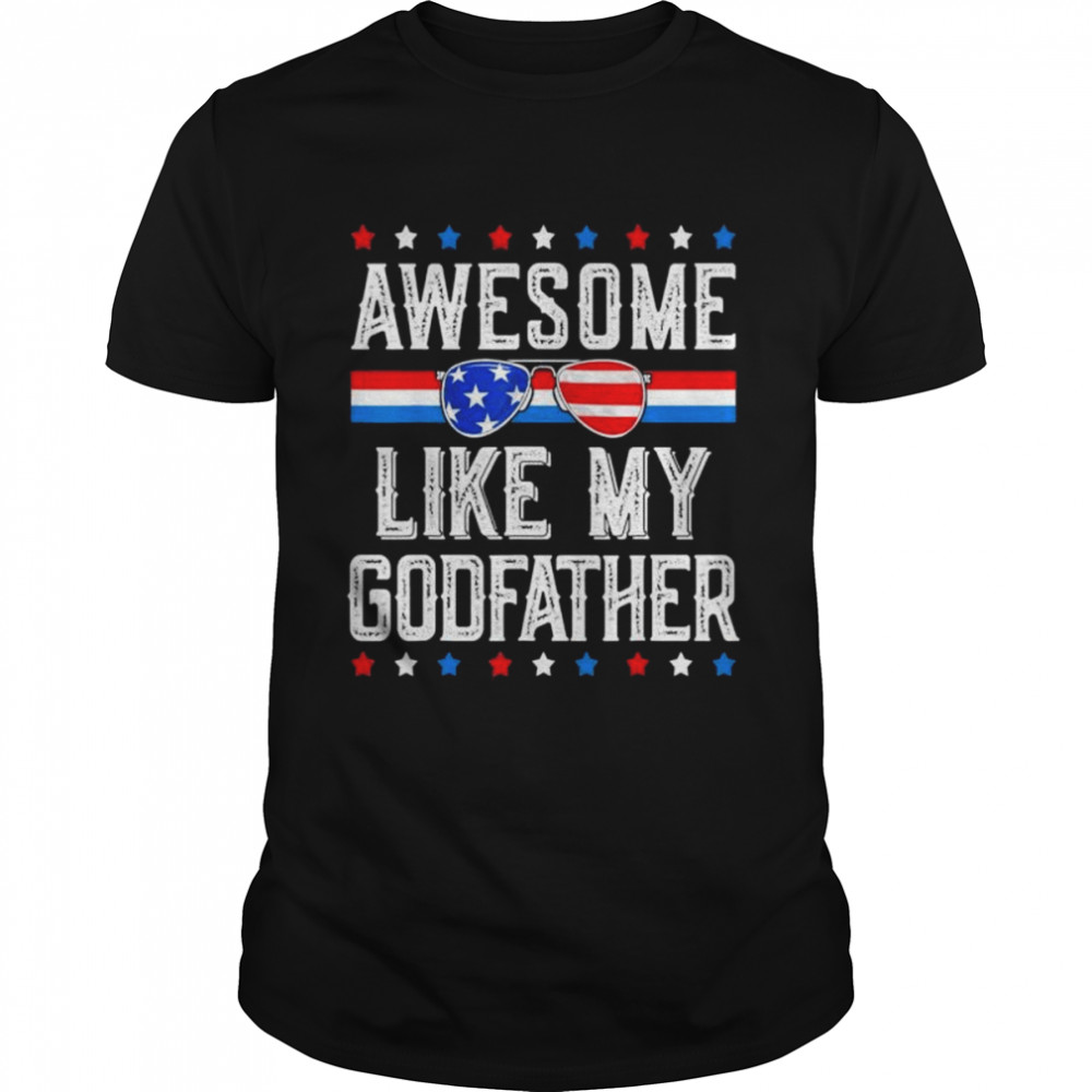 Awesome like my godfather retro usa flag parents day baptism hirt shirt