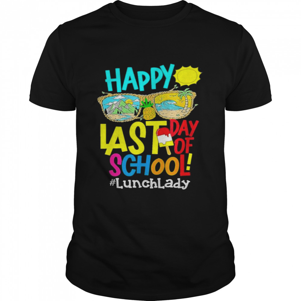 Lunch lady off duty last day of school summer break shirt