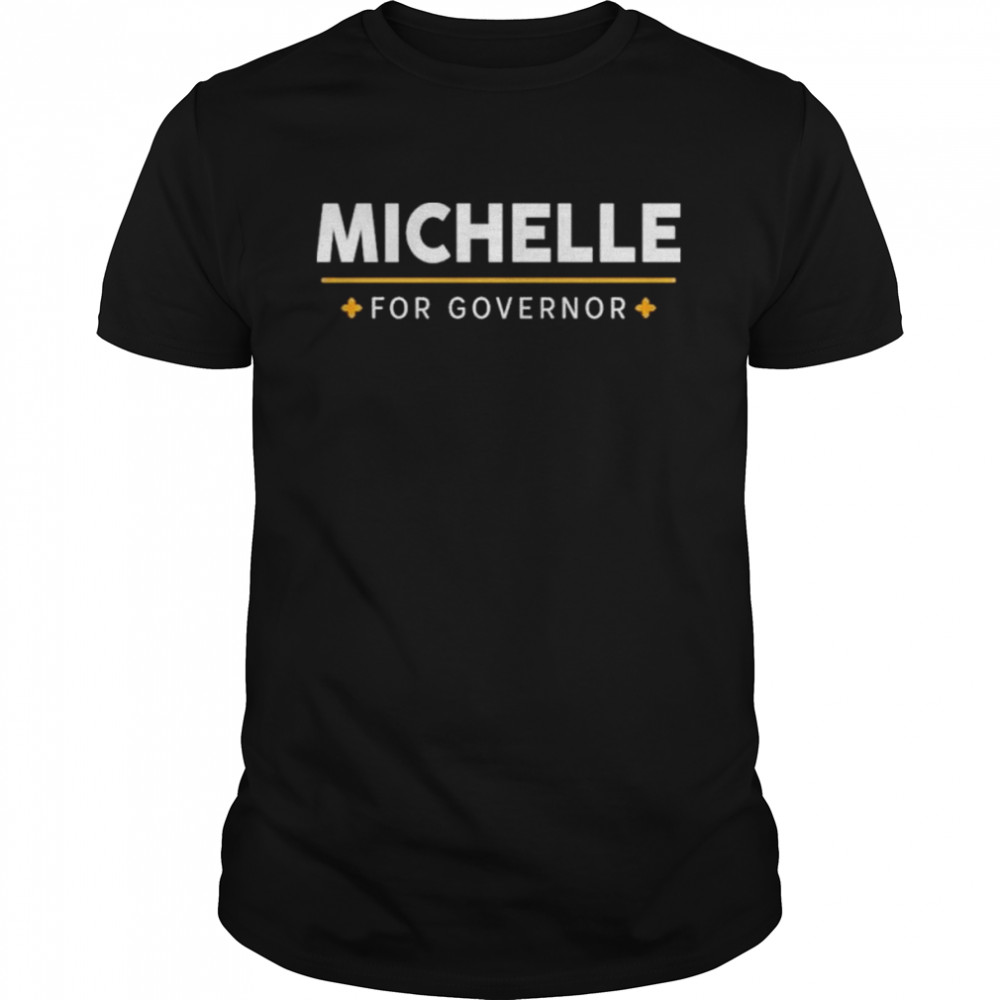 Michelle lujan grisham michelle for governor shirt