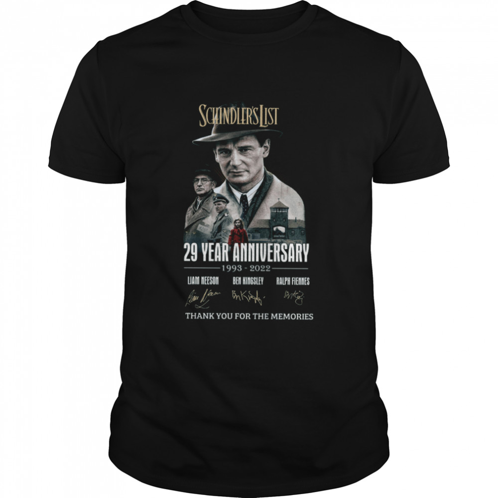 Schindler’s list 29 year anniversary 1993 2022 thank you for the memories shirt