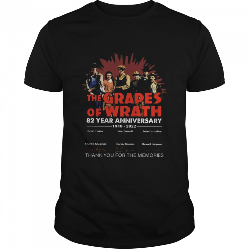The Grades Of Wrath 82 year anniversary 1940 2022 thank you for the memories signatures shirt