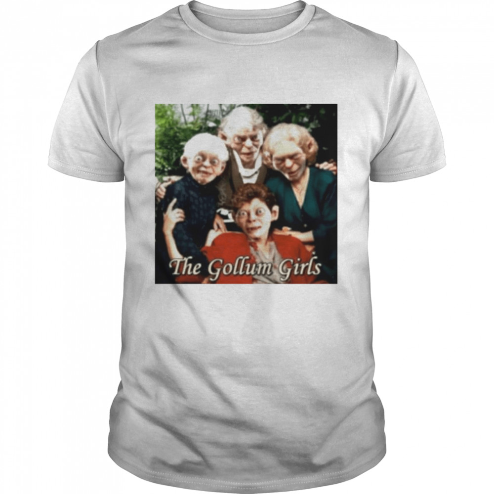 The Gollum Girls Lord Smeagol Precious Golden Rose Betty White shirt