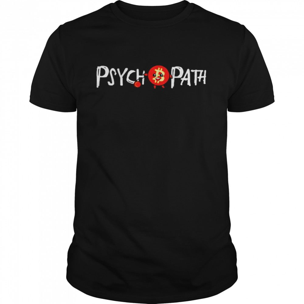 Bitcoin Psychopath shirt