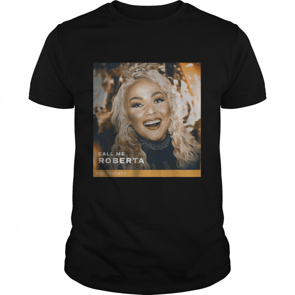 CALL ME ROBERTA Premium T-Shirt