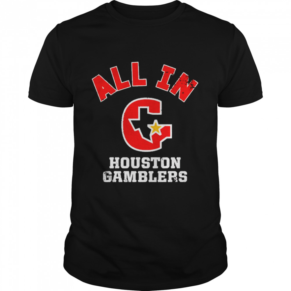 houston Gamblers all in shirt