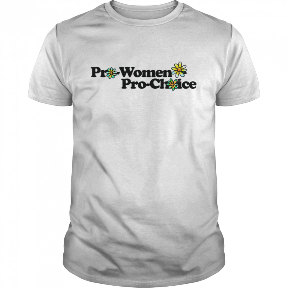 Pro Women Pro Choice Flower Shirt