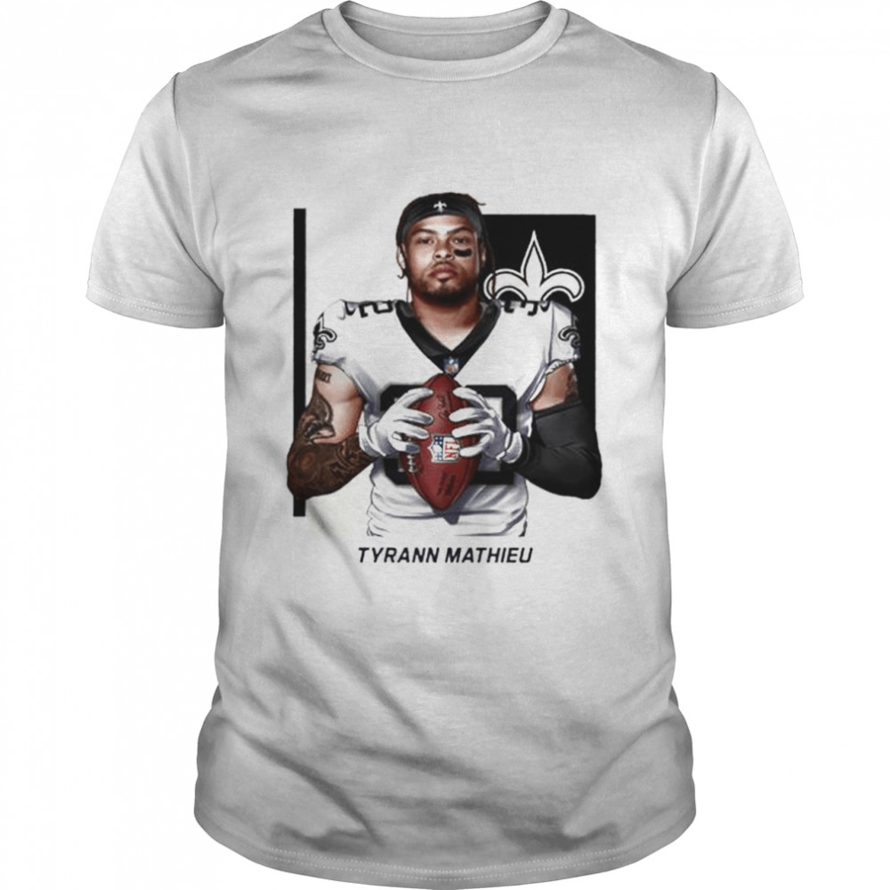 Welcome Tyrann Mathieu New Orleans Saints NFL T-Shirt