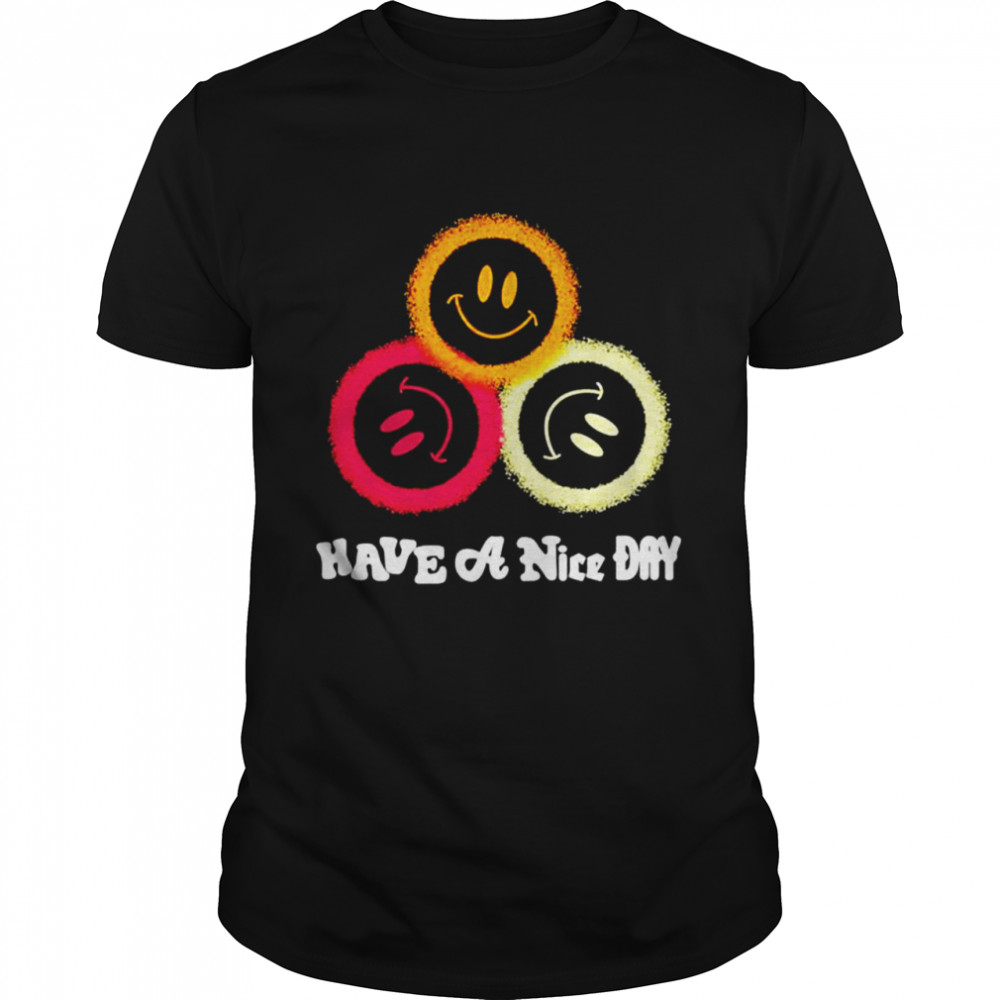 Boston have a nice day shirt