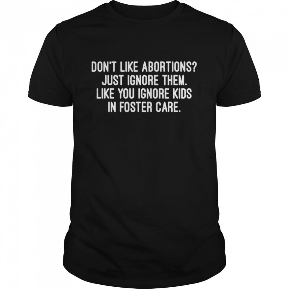 Don’t like abortion my body my choice pro choice feminist shirt