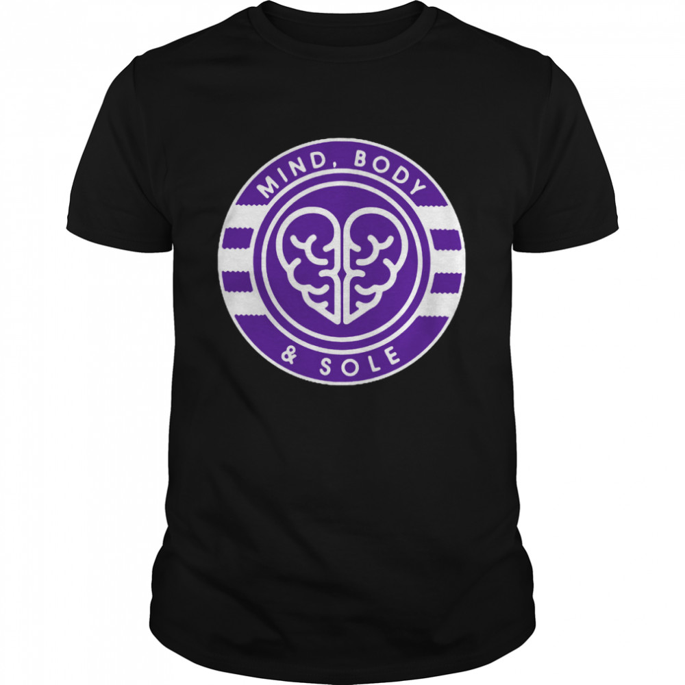 Mind body and sole shirt