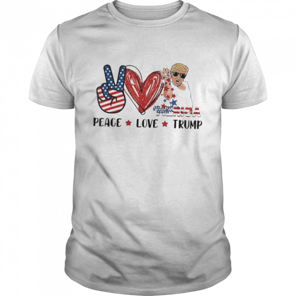 Peace love Trump America 4th july shirt