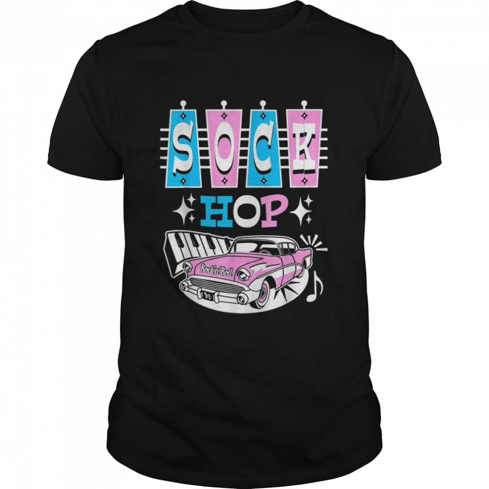 Sock Hop Rock and Roll Party 50s Rockabilly Retro 1950s Car Shirt